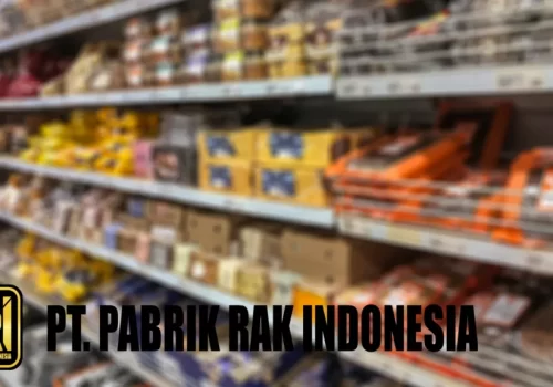 Inovasi Desain Rak Besi Minimarket Untuk Pengalaman Belanja Yang Nyaman