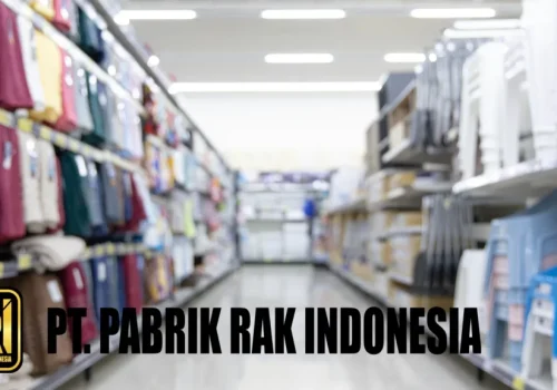 Panduan Lengkap Harga Rak Gondola 2025: Tips Memilih yang Sesuai Budget Toko Anda
